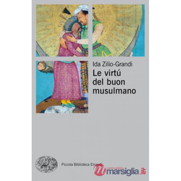 Virtù del buon musulmano (Le)