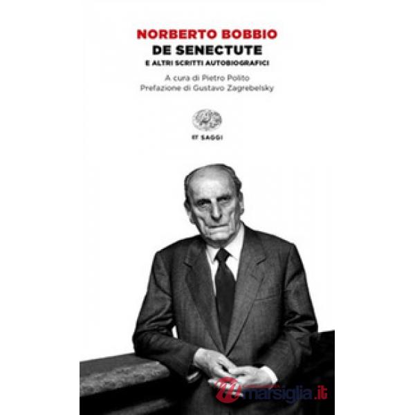 De senectute e altri scritti autobiografici