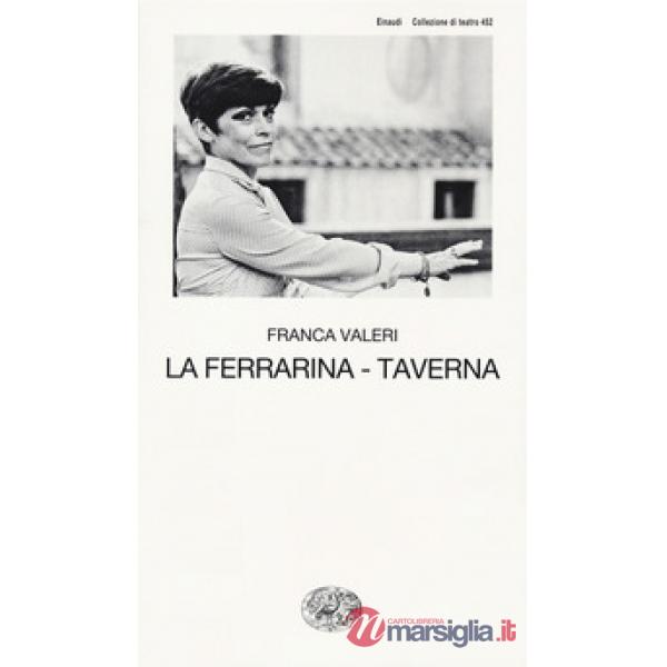 Ferrarina-Taverna (La)