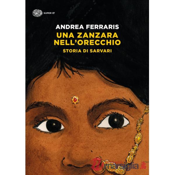 Zanzara nell'orecchio. Storia di Sarvari (Una)
