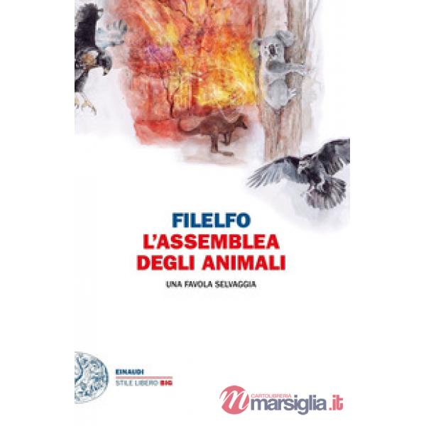 Assemblea degli animali. Una favola selvaggia (L')