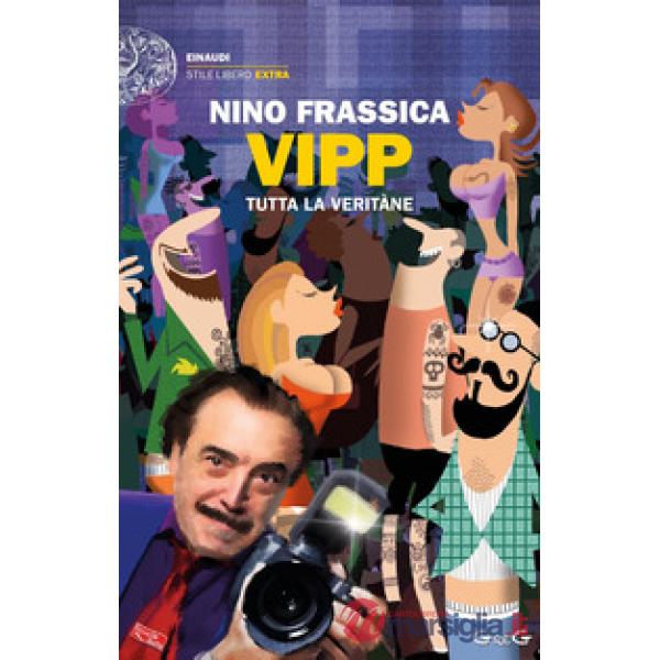 Vipp. Tutta la Veritàne