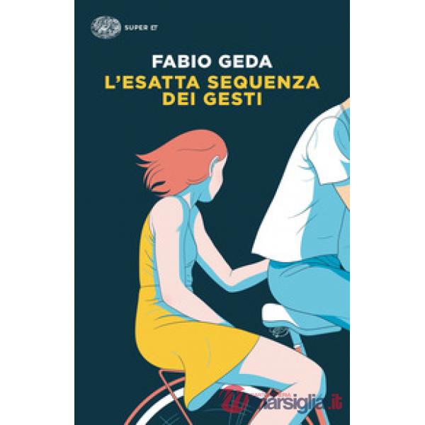 Esatta sequenza dei gesti (L')