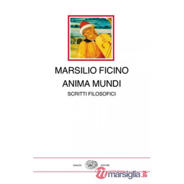 Anima mundi. Scritti filosofici