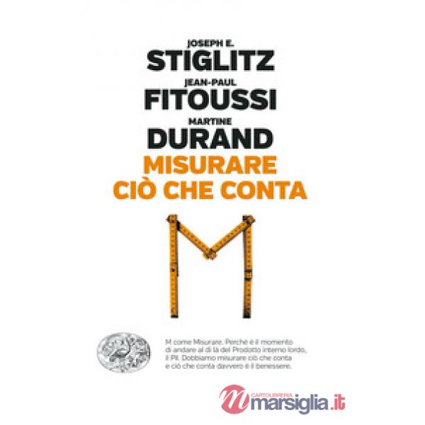 Misurare ciò che conta. Al di là del Pil
