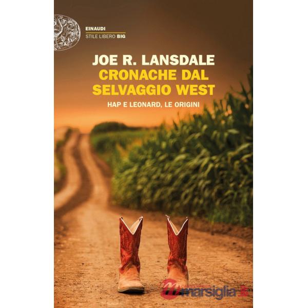 Cronache dal selvaggio West. Hap e Leonard, le origini