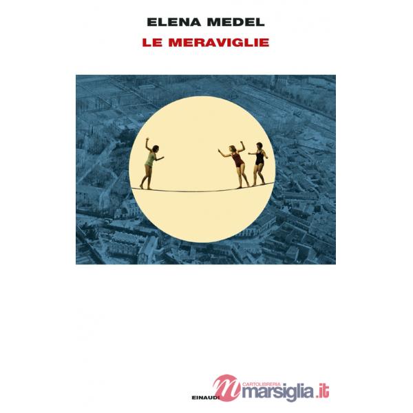 Meraviglie (Le)