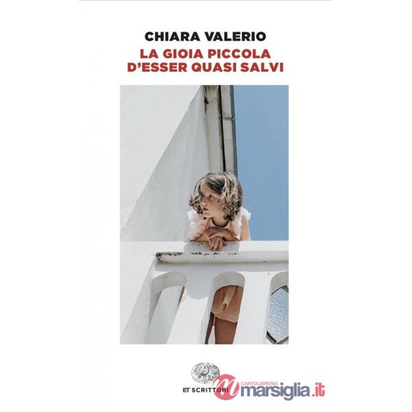 Gioia piccola d'esser quasi salvi (La)
