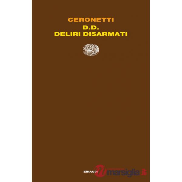 D.D. Deliri Disarmati
