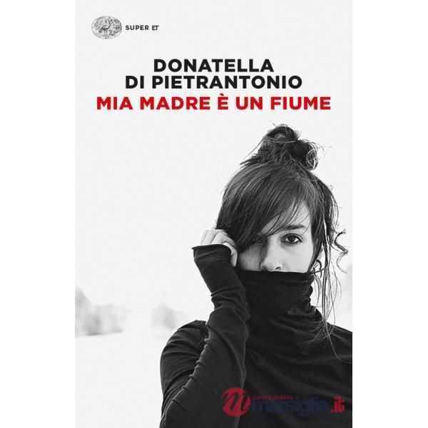 Mia madre è un fiume