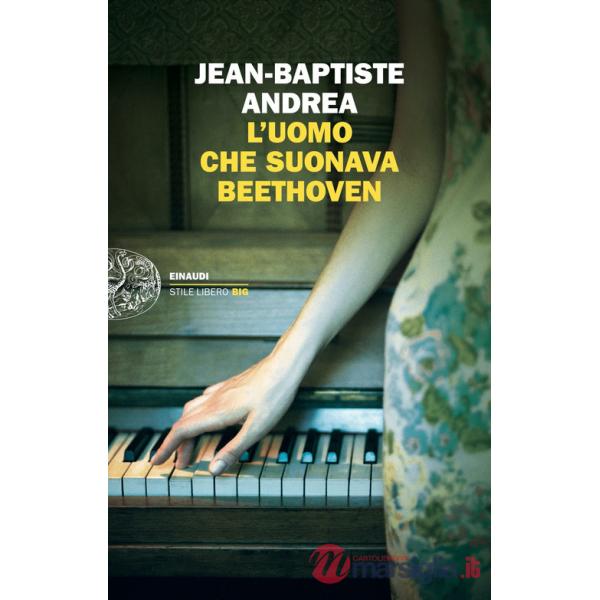 Uomo che suonava Beethoven (L')
