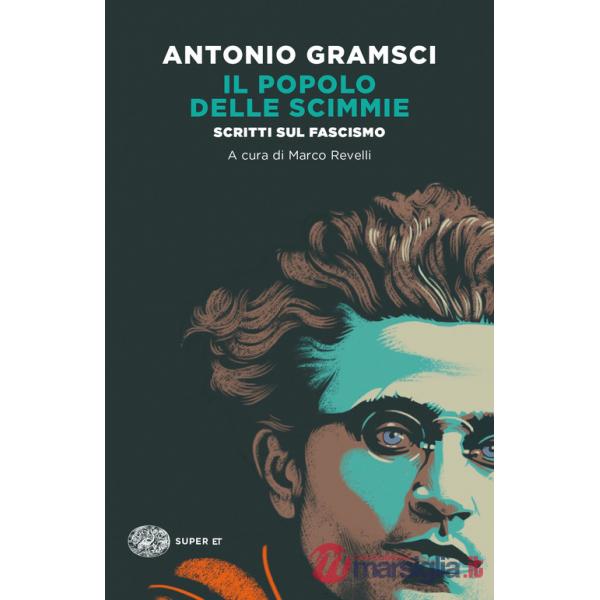 Popolo delle scimmie. Scritti sul fascismo (Il)
