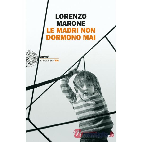 Madri non dormono mai (Le)