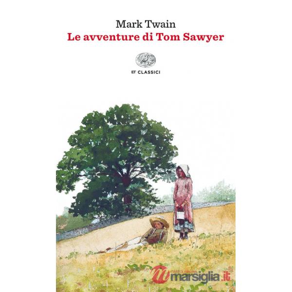 Avventure di Tom Sawyer (Le)