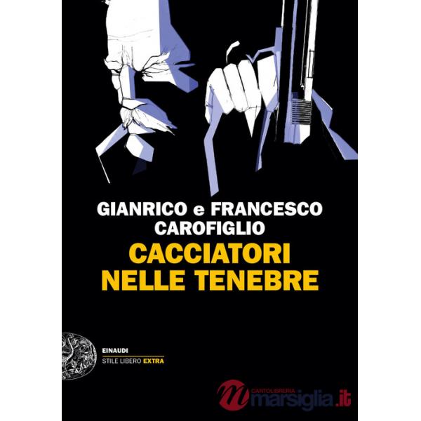 Cacciatori nelle tenebre