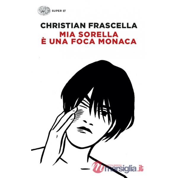 Mia sorella è una foca monaca