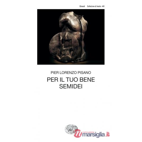 Per il tuo bene. Semidei