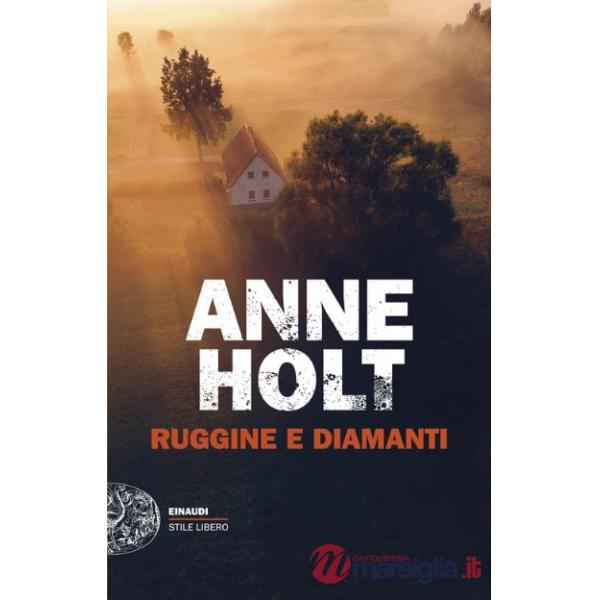 Ruggine e diamanti