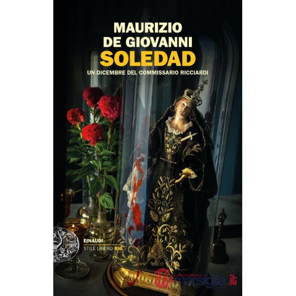 Soledad. Un dicembre del commissario Ricciardi