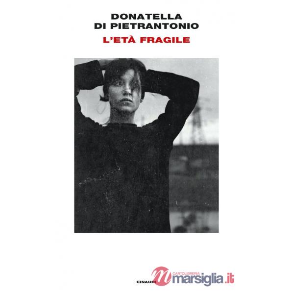 Età fragile (L')
