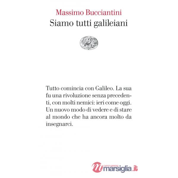 Siamo tutti galileiani
