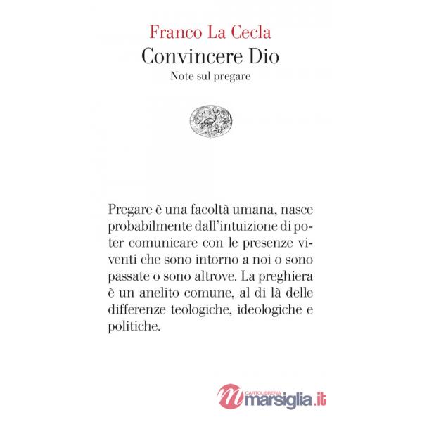 Convincere Dio. Note sul pregare