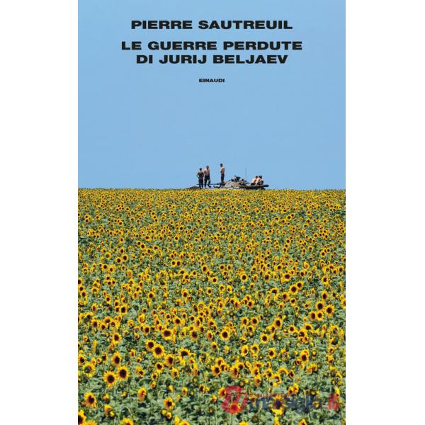 Guerre perdute di Jurij Beljaev (Le)