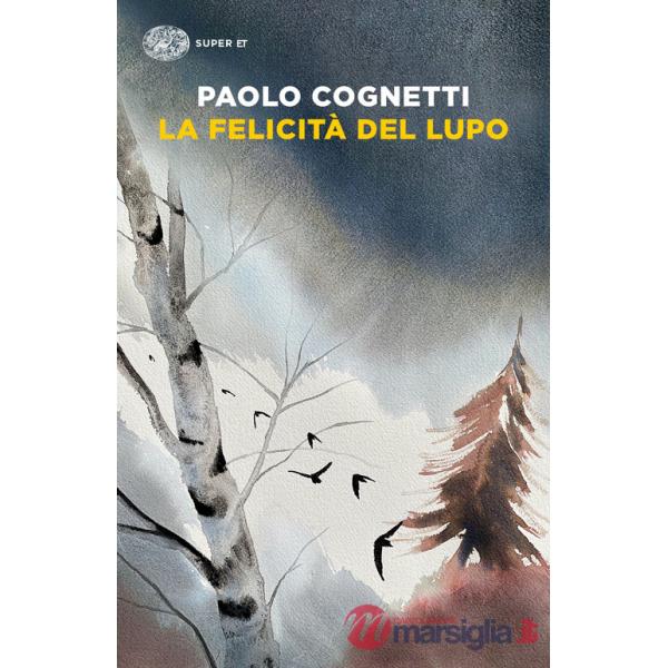 Felicità del lupo (La)