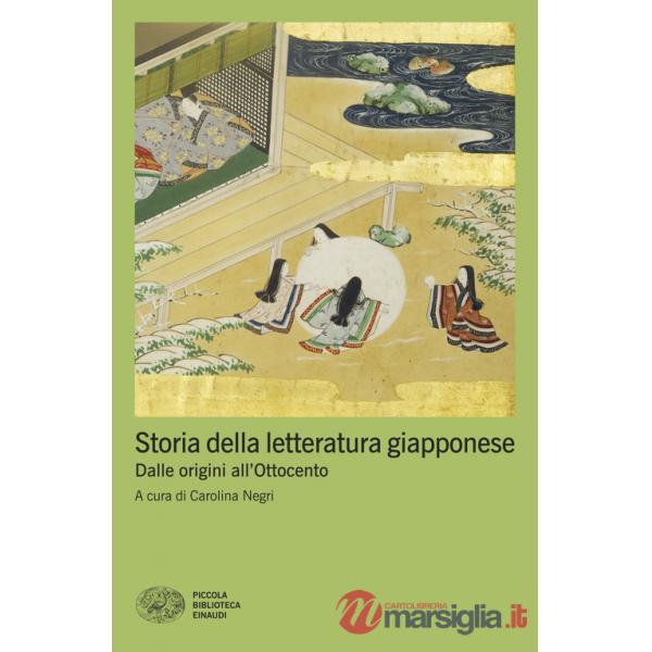 Storia della letteratura giapponese. Dalle origini all'Ottocento