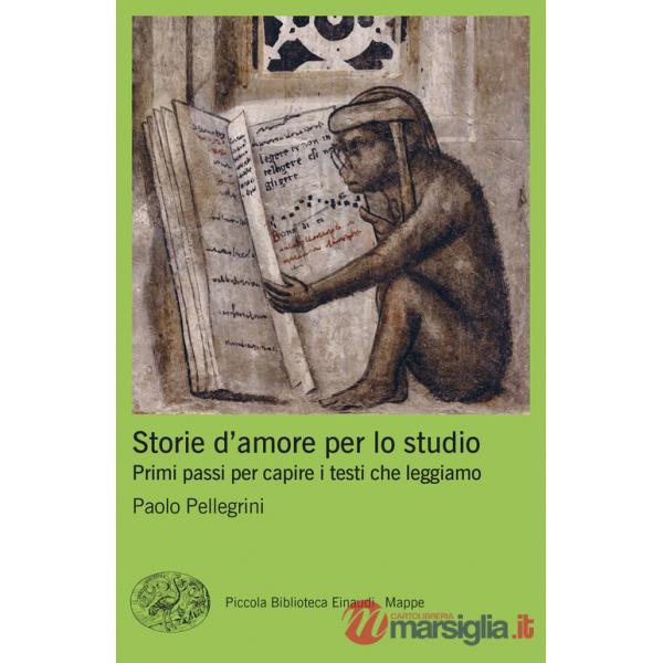 Storie d'amore per lo studio. Primi passi per capire i testi che leggiamo