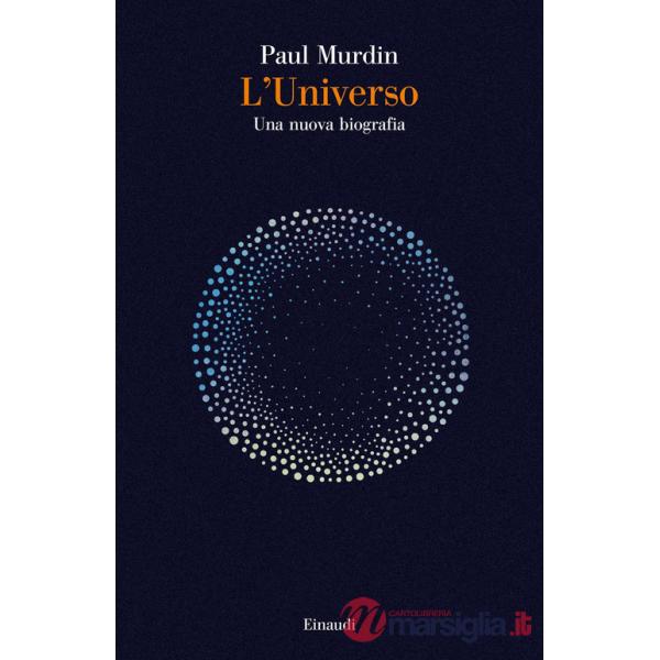 Universo. Una nuova biografia (L')