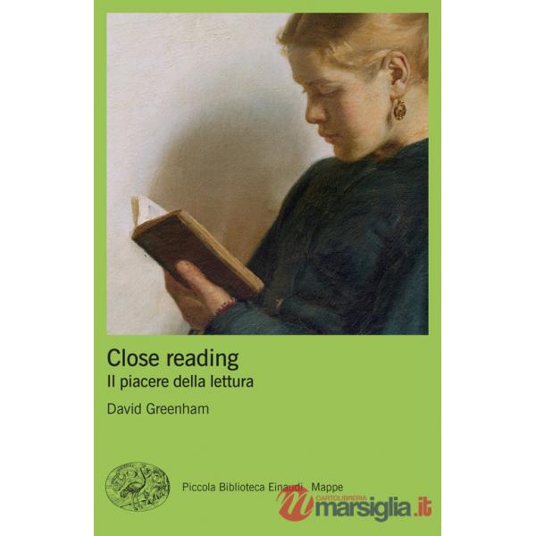 Close reading. Il piacere della lettura
