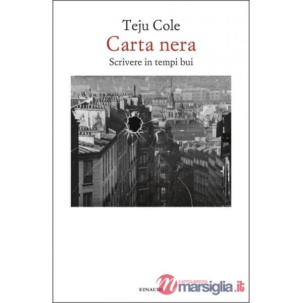 Carta nera. Scrivere in tempi bui