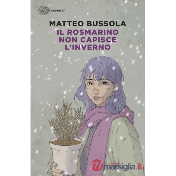 Rosmarino non capisce l'inverno (Il)