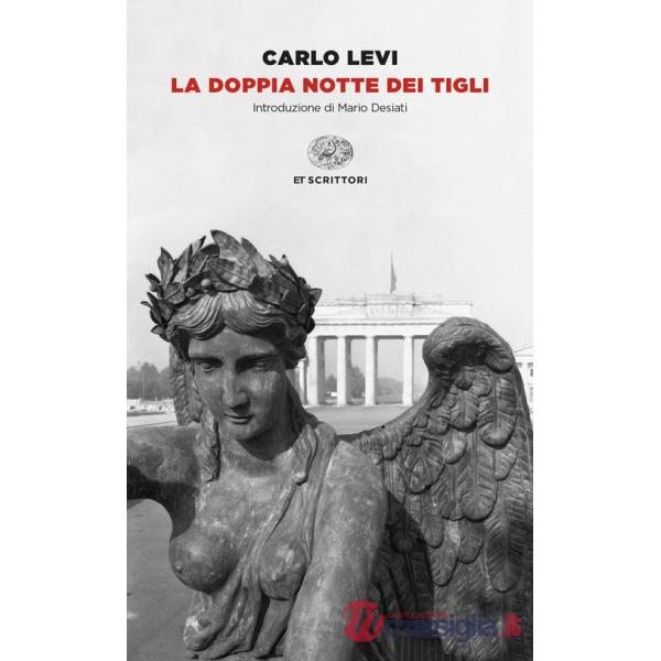 Doppia notte dei tigli (La)