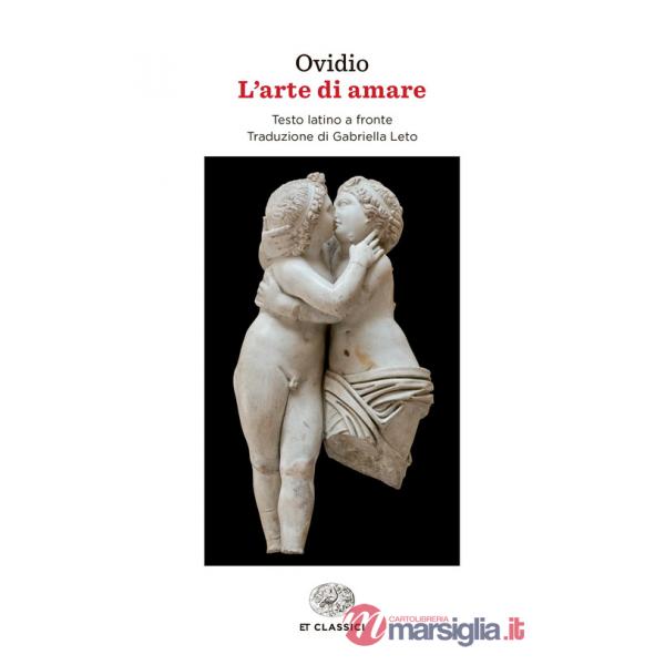 Arte di amare. Testo latino a fronte (L')