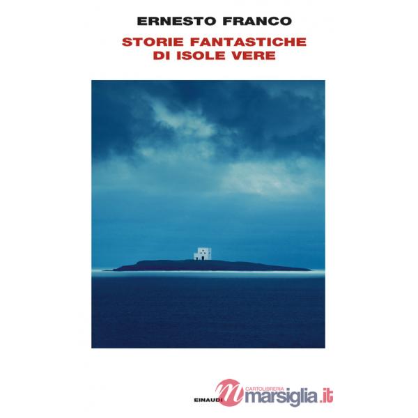 Storie fantastiche di isole vere