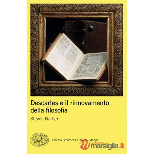 Descartes e il rinnovamento della filosofia
