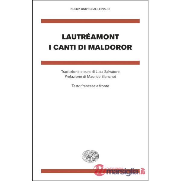 Canti di Maldoror. Testo francese a fronte (I)