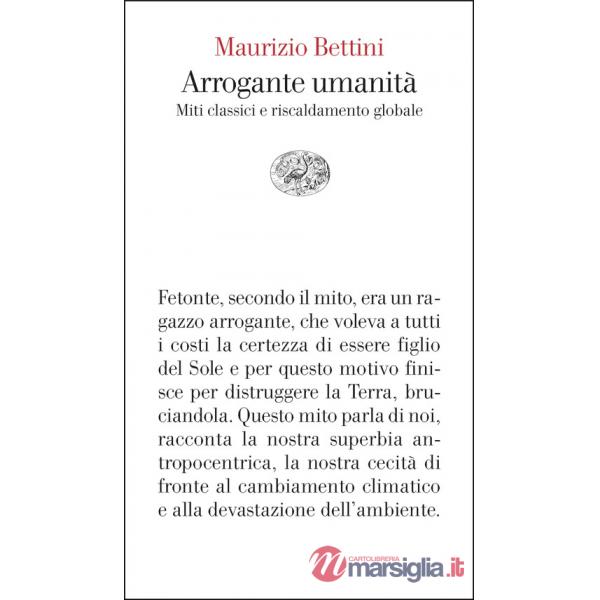 Arrogante umanità. Miti classici e riscaldamento globale