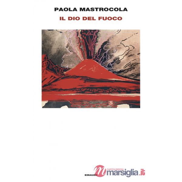 Dio del fuoco (Il)