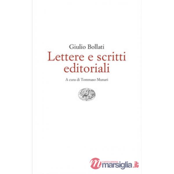 Lettere e scritti editoriali. 1949-1980