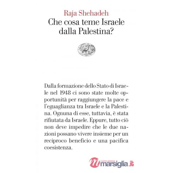Che cosa teme Israele dalla Palestina?