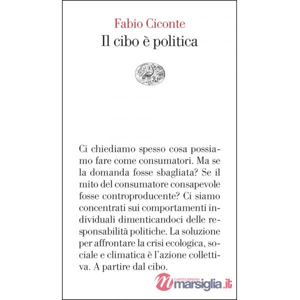 Cibo è politica (Il)