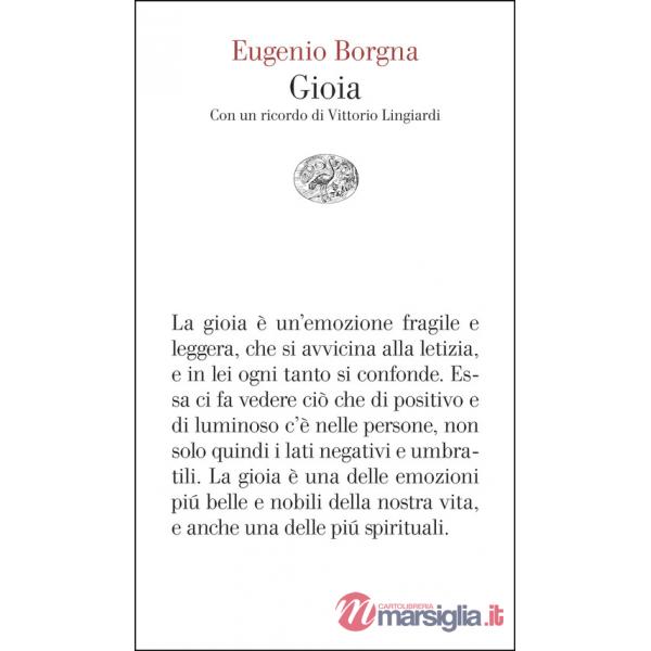 Gioia. Con un ricordo di Vittorio Lingiardi
