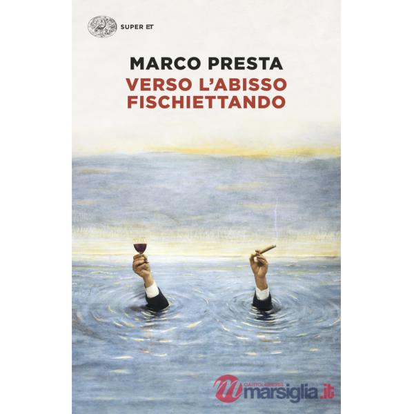 Verso l'abisso fischiettando