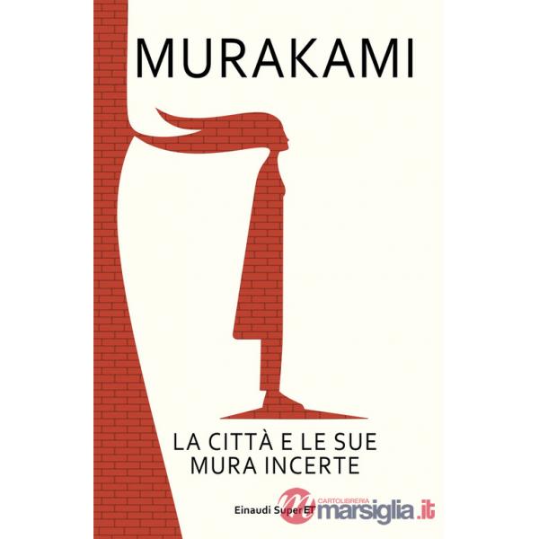 Città e le sue mura incerte (La)