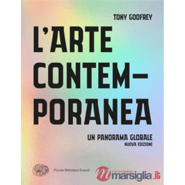 Arte contemporanea. Un panorama globale (L')