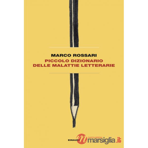 Piccolo dizionario delle malattie letterarie
