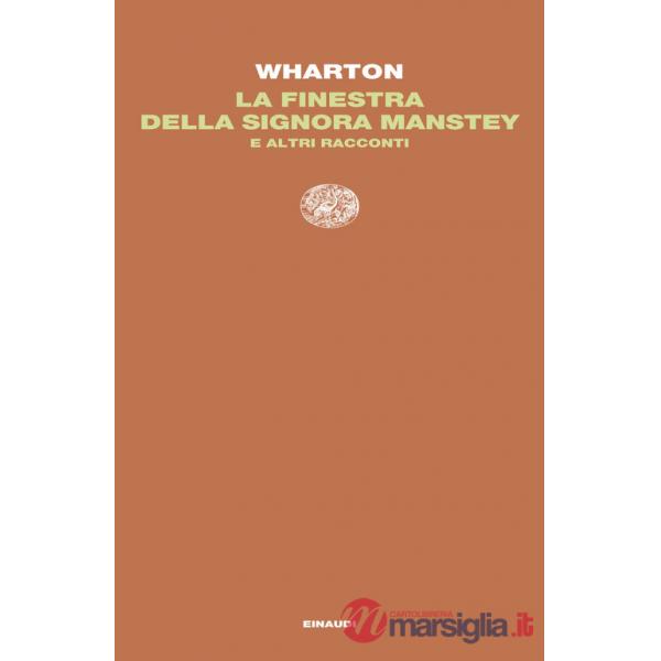 Finestra della signora Manstey e altri racconti (La)